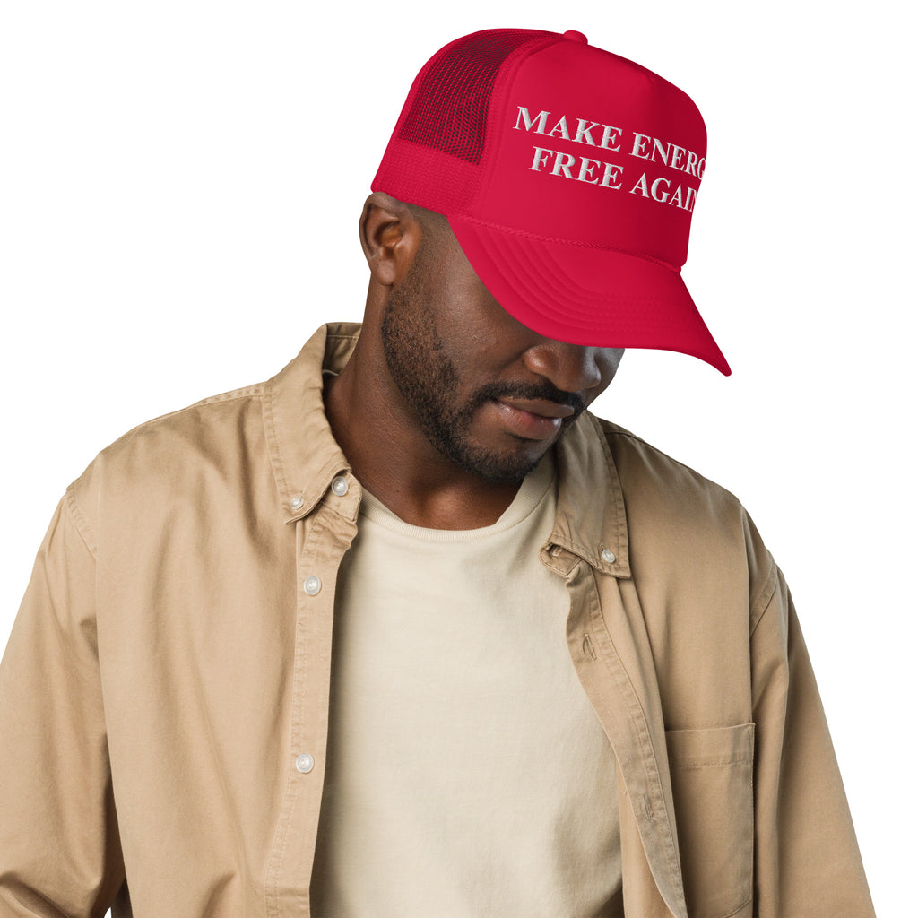 Make Energy Free Again Foam Trucker Hat